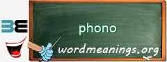 WordMeaning blackboard for phono